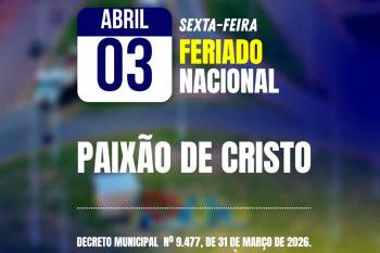 Prefeitura de Pimenta Bueno informa sobre feriado de Sexta-feira Santa