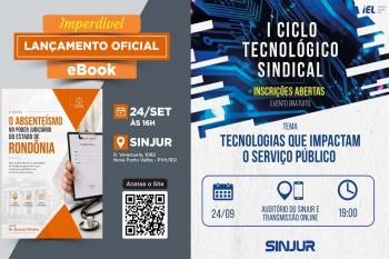 SINJUR promove tarde de cultura, conhecimento e tecnologia com lançamento de e-book e I Ciclo Tecnológico Sindical