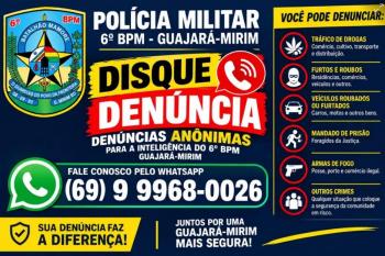 6º BPM disponibiliza canal de Disque-Denúncia via whatsApp para reforçar a segurança