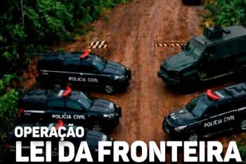 Operação Lei da Fronteira prende envolvido em morte de fazendeiro
