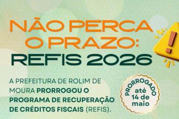 Rolim de Moura entra na reta final do Refis 2026 e contribuintes têm até 14 de maio 
