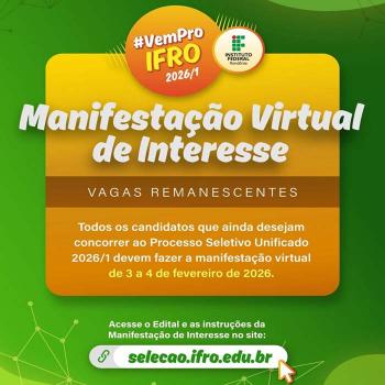 Aberto prazo para manifestação de interesse em vagas remanescentes do PSU IFRO 2026/1