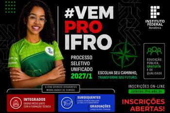 IFRO abre inscrições para o Processo Seletivo Unificado 2027/1 com 3.806 vagas