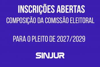 SINJUR abre prazo para inscrições na Comissão Eleitoral e convoca assembleia para escolha dos membros