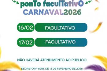 Prefeitura decreta ponto facultativo que nos dias 16 e 17 de fevereiro se