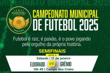 Prefeitura anunicia  semifinais do Campeonato Municipal de Futebol 2025