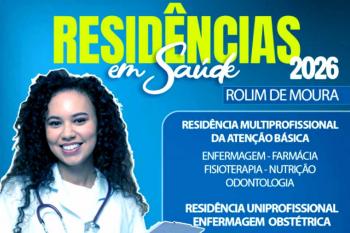 Rolim de Moura abre edital seletivo com vagas para Programas de Residência em Saúde