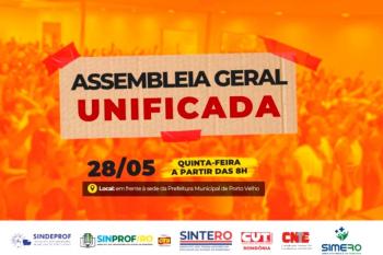 SINTERO: Entidades sindicais convocam trabalhadoras e trabalhadores para Assembleia Geral Unificada