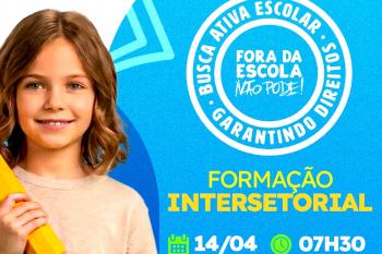 Prefeitura de Ji-Paraná, por meio da SEMED, participa da Formação Intersetorial da Busca Ativa Escolar