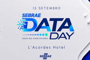 Sebrae Data Day mostra como dados podem transformar decisões nos pequenos negócios