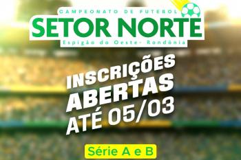 Inscrições abertas para o Campeonato Setor Norte 2026 ocorre até o dia 5 de março