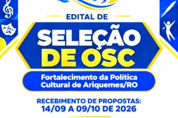 Prefeitura realiza chamamento público para seleção de OSC parceria destinada ao fortalecimento da Política Cultural 