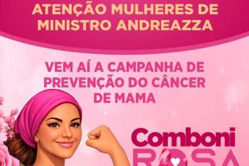 Sábado (14) é dia de prevenção ao câncer de mama em Ministro Andreazza