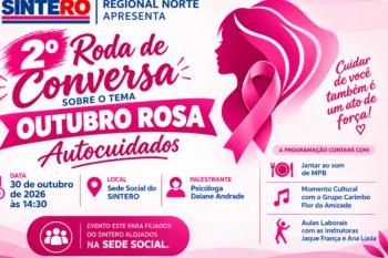 SINTERO convida alojados para a 2ª Roda de Conversa sobre Outubro Rosa; Encontro vai acontecer na sede social