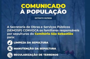 Prefeitura informa que foi publicado no Diário Oficial chamamento dos responsáveis por sepulturas identificadas como abandonadas