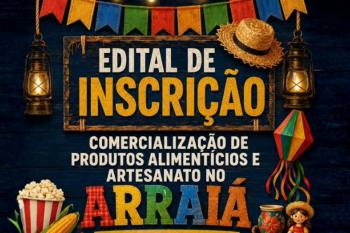 Estão abertas as inscrições para a comercialização de produtos alimentícios e artesanato durante o Arraiá Ariquemes