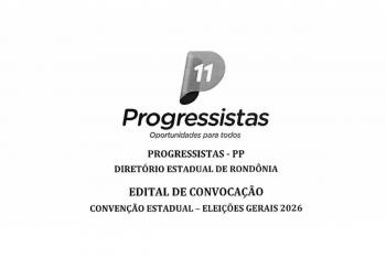 Progressistas convoca convenção para definir participação nas eleições de 2026 em Rondônia