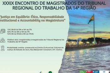 Escola Judicial do TRT-14 promove debates sobre clima, trabalho digno e futuro das instituições