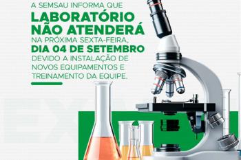Prefeitura informa que Laboratório Muncipal não funcionará na próxima sexta-feira (4)