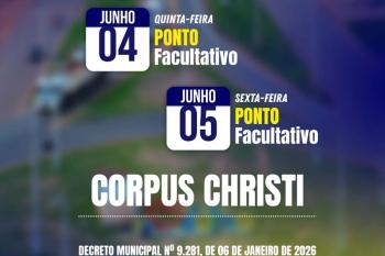 Prefeitura informa ponto facultativo nos dias 4 e 5 de junho