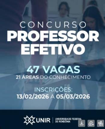 UNIR abre concurso com 47 vagas para professores efetivos em diversas áreas