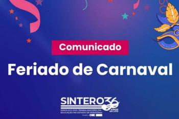 SINTERO Comunicado de feriado – Carnaval e Quarta-feira de Cinzas