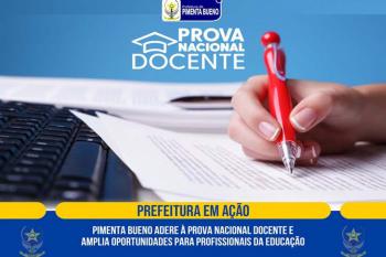 Pimenta Bueno poderá usar resultado da Prova Nacional Docente em concursos e seleções