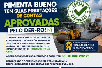 Pimenta Bueno tem prestação de contas aprovada pelo DER-RO e reforça com a boa gestão