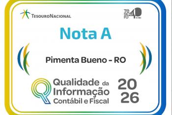 Pimenta Bueno obtém nota A em avaliação da qualidade das informações contábeis fiscais