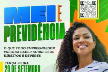 Prefeitura em parceria com a Sala do Empreendedor e o Sebrae realiza o encontro “MEI e Previdência”