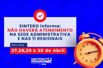Atendimento do SINTERO será suspenso de 28 a 30 de abril para realização do 16º Congresso Estadual de Educação