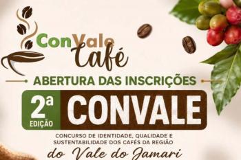 Estão abertas as inscrições para a 2ª edição do CONVALE – Concurso de Identidade, Qualidade e Sustentabilidade dos Cafés