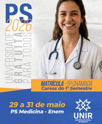 PS UNIR 2026 - UNIR convoca aprovados para matrícula em 5ª chamada no curso de Medicina 