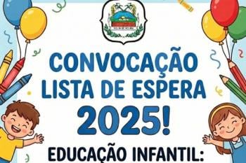 Semed divulga 1ª convocação dos inscritos na Lista de Espera 2025 (Ed. Infantil)
