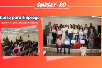 Sindsef/RO entrega certificados de curso gratuito de qualificação profissional em Porto Velho
