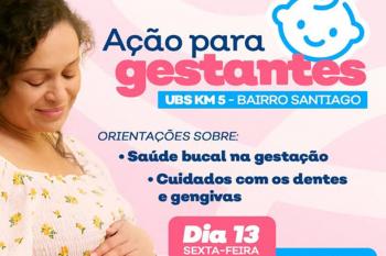 Prefeitura de Ji-Paraná promove ação para gestantes na UBS KM 5 com foco em saúde bucal