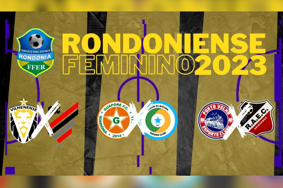 Com Primeira Fase eliminatória, Campeonato Rondoniense Feminino começa no dia 24 de junho