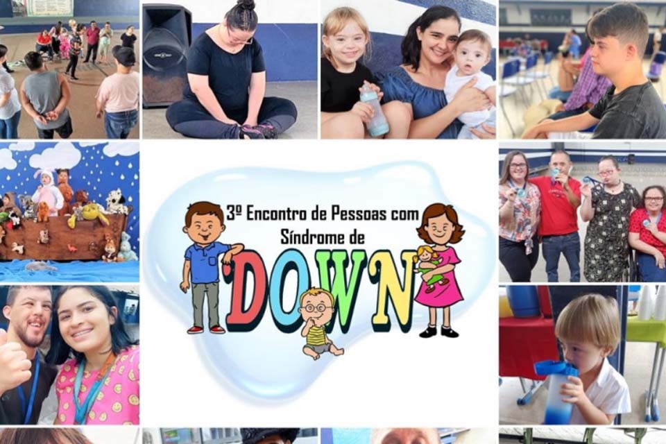 3º Encontro de Pessoas com Síndrome de Down acontece em março em Cacoal
