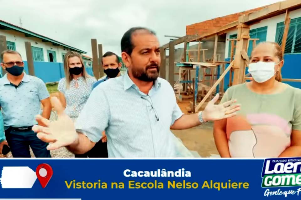 Deputado Estadual  Laerte Gomes vistoria obras da Escola Nelso Alquiere no município de Cacaulândia