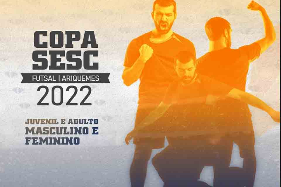 Copa Sesc 2022 abre inscrições para competições em Ariquemes