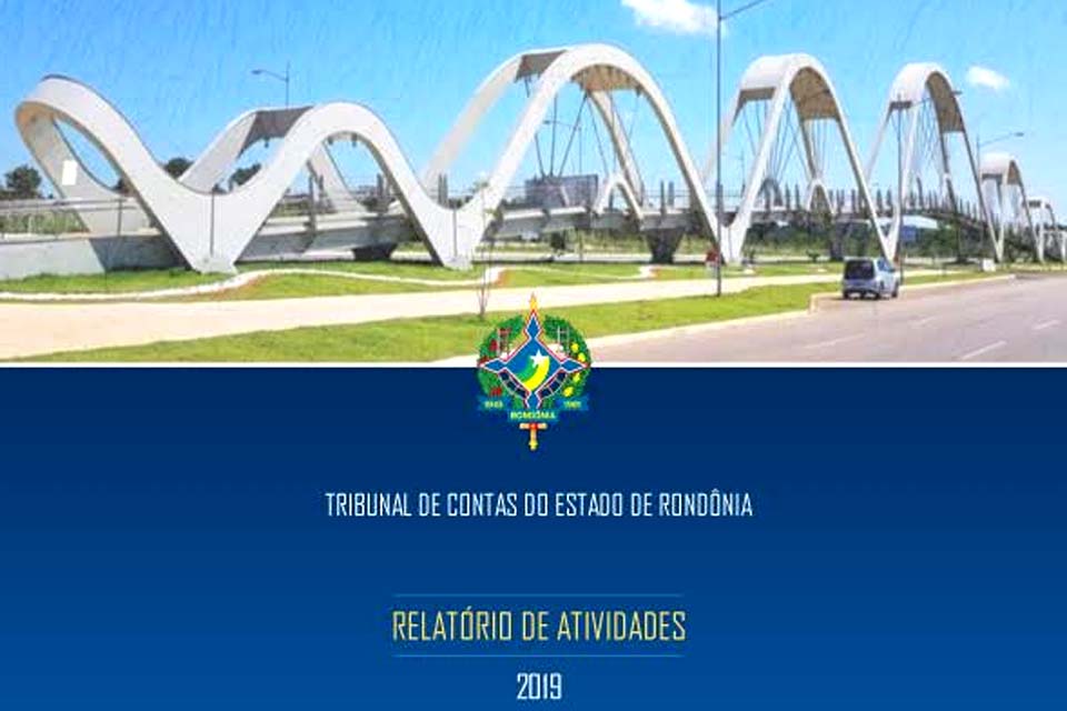 TCE-RO disponibiliza relatório anual de suas atividades