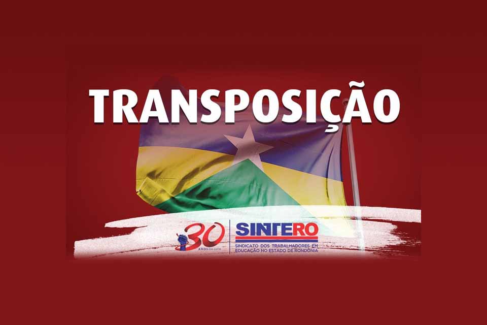 Diário Oficial da União divulga mais uma Portaria com lista de servidores aptos à Transposição