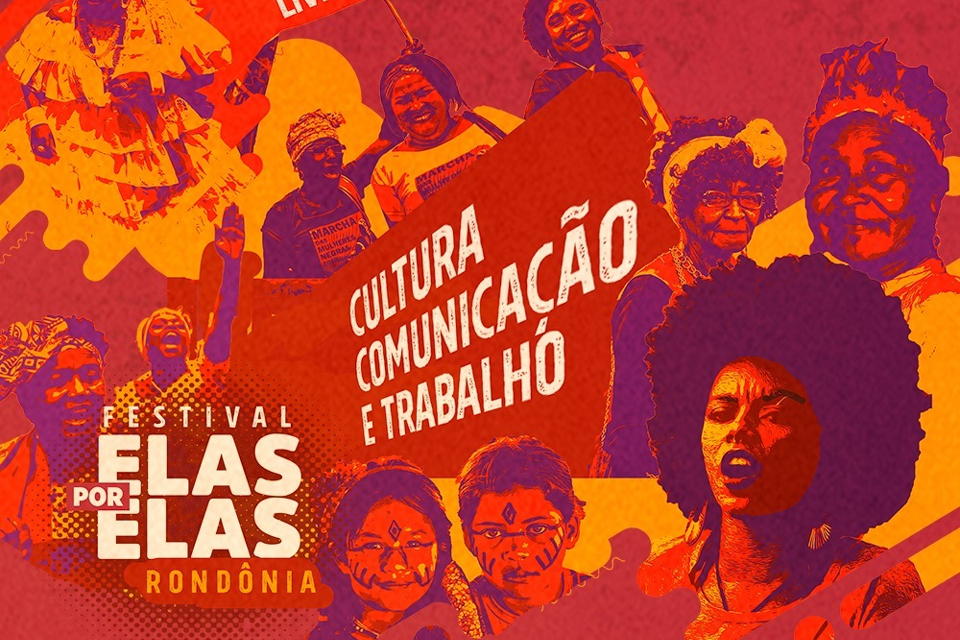 PT de Rondônia discute cultura, comunicação e trabalho no evento ‘‘Elas por Elas’’ no próximo sábado (13)