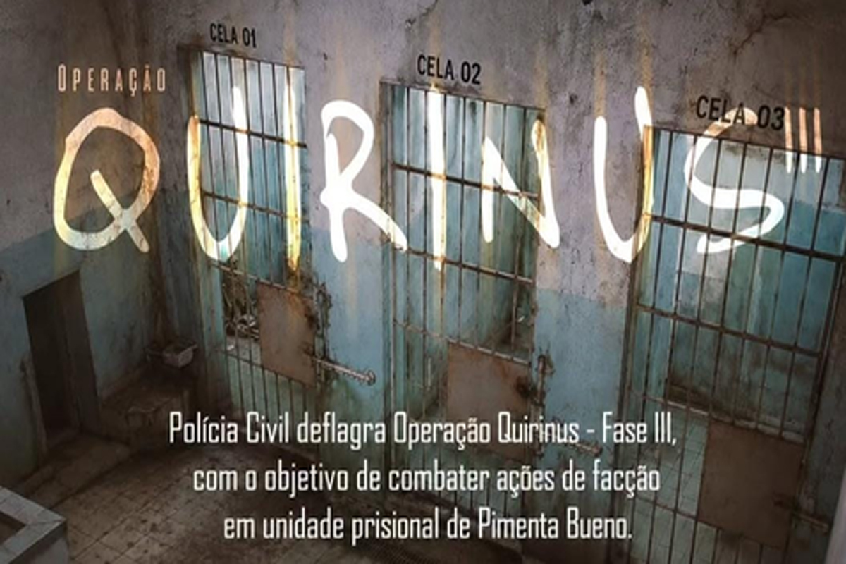 Operação Quirinus entra em presídio e mira comunicação de facção
