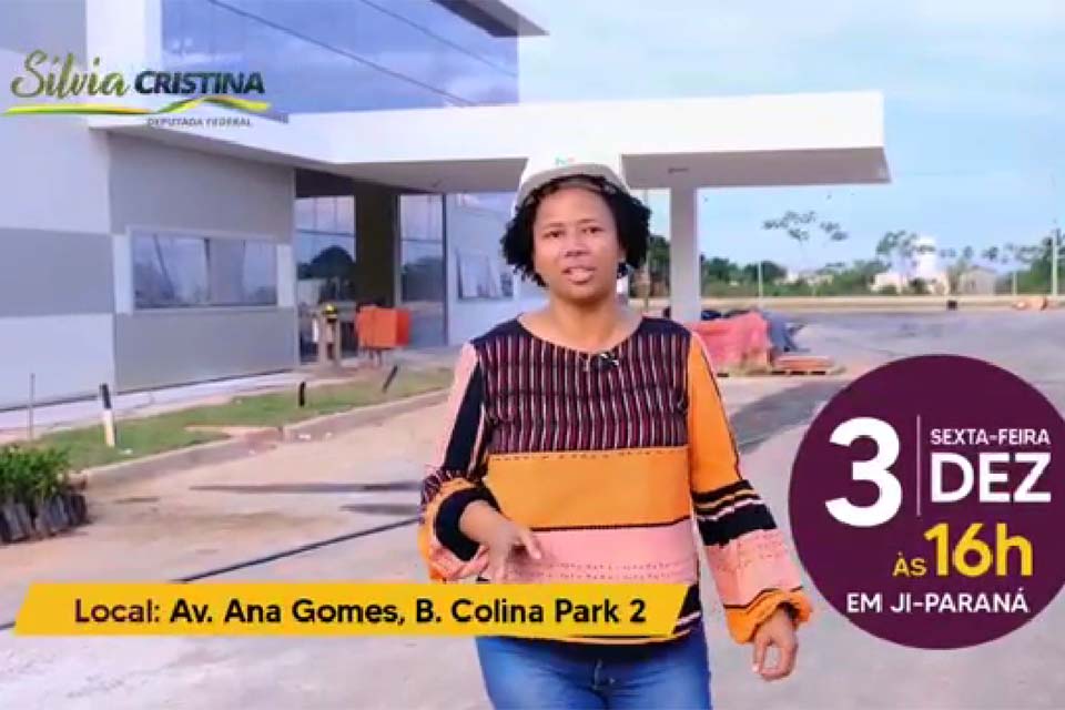 Deputada Federal Sílvia Cristina anuncia inauguração do 1º Centro de Prevenção e Diagnóstico do Câncer de Rondônia