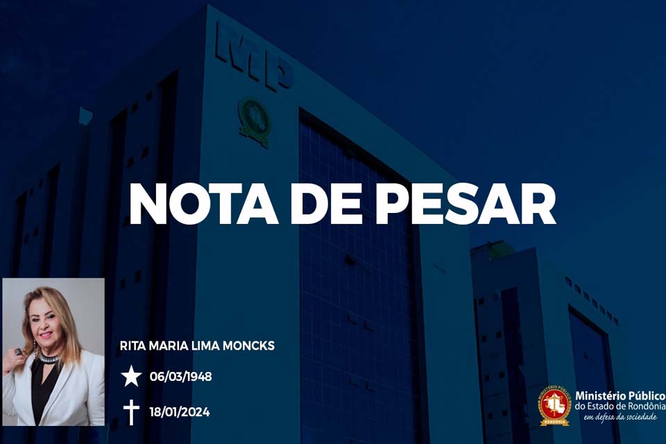 MP de Rondônia comunica falecimento da Procuradora de Justiça aposentada Rita Moncks