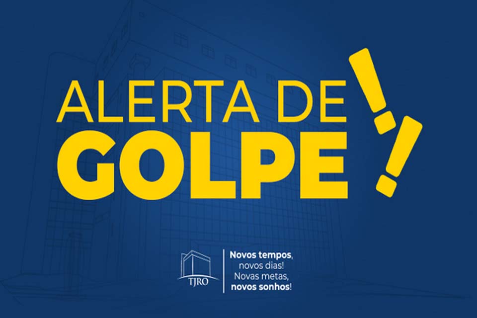 Tribunal de Justiça de Rondônia alerta sobre mensagens fraudulentas