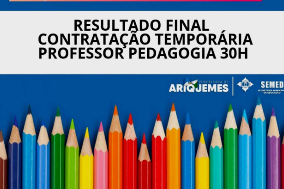 Secretaria de Educação divulga resultado final do processo seletivo nº 002/22