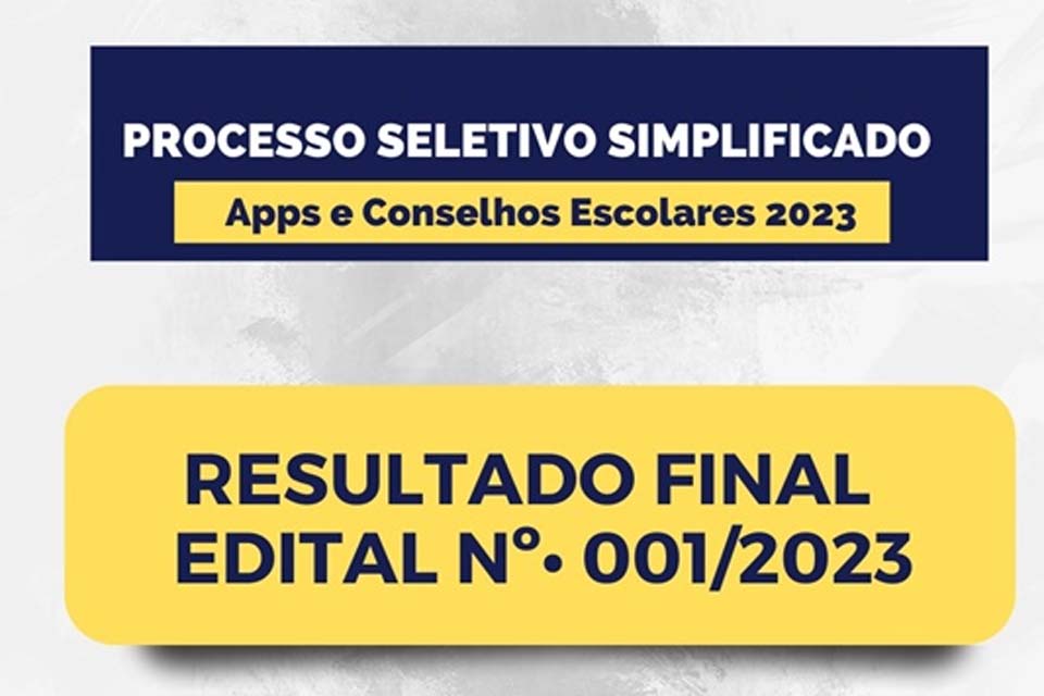 Semed divulga resultado final das inscrições para o Processo Seletivo Simplificado das APPs e Conselhos Escolares 2023