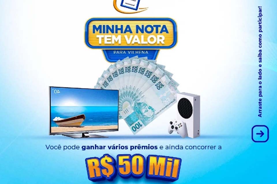 Minha Nota Tem Valor para Vilhena distribuirá cerca de R$ 140 mil em prêmios